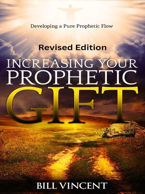 cover image of Increasing Your Prophetic Gift (Revised Edition)
